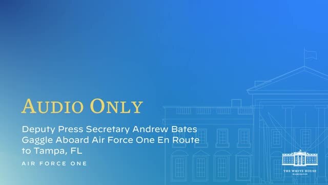 Deputy Press Secretary Andrew Bates Gaggle Aboard Air Force One En Route to Tampa, FL